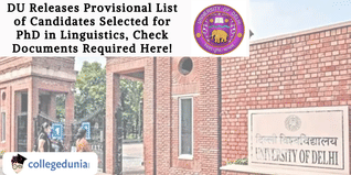 DU Releases Provisional List of Candidates Selected for PhD in Linguistics, Check Documents Required Here!
